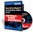 Raportarile obligatorii ale institutiilor publice privind controlul intern managerial