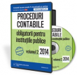 Proceduri contabile obligatorii pentru institutiile publice, volumul 2