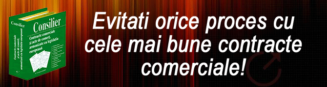 Consilier Contracte Comerciale si acte de comert armonizate cu legislatia europeana