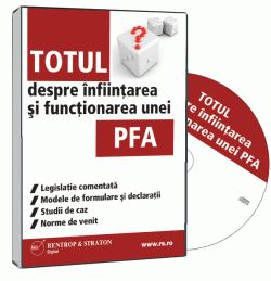 Totul despre infiintarea si functionarea unei PFA