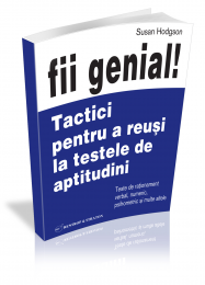 Fii genial - Tactici pentru a reusi la testele de aptitudini