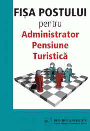 Fisa postului pentru Administrator Pensiune Turistica