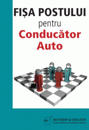 Fisa postului pentru Conducator Auto