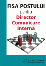 Fisa postului pentru Director Comunicare Interna