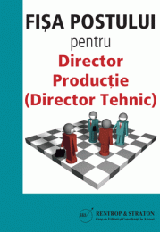 Fisa postului pentru Director Productie
