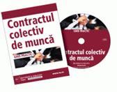 Contractul Colectiv de Munca. Ghid Practic