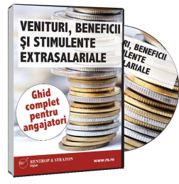 Venituri, beneficii si stimulente extrasalariale