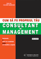 Cum sa fii propriul tau consultant in management