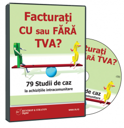 Facturati cu sau fara TVA? 79 Studii de caz la achizitiile intracomunitare