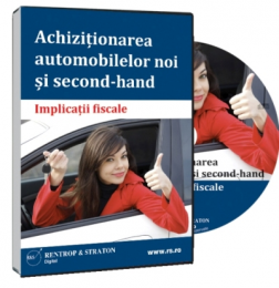 Achizitionarea autovehiculelor noi si second-hand - Implicatii fiscale