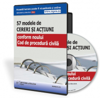 57 Modele cereri si actiuni conform noului Cod de procedura civila
