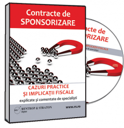 Contracte de sponsorizare – cazuri practice si implicatii fiscale explicate si comentate de specialisti