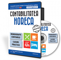 CD Contabilitatea HORECA. Monografii contabile si cazuri practice