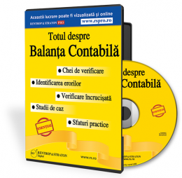CD Totul despre balanta contabila. Chei de verificare, sfaturi practice, exemple