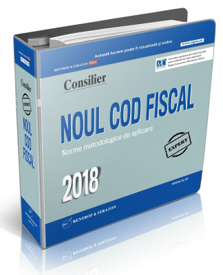 Consilier Noul Cod Fiscal si Normele metodologice de aplicare 2018