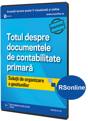 Totul despre documentele de contabilitate primara  Solutii de organizare a gestiunilor