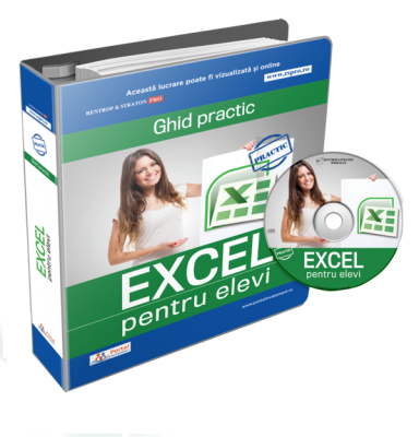 Ghid practic Excel pentru elevi + cadou CD cu formulare rezolvate in format Excel