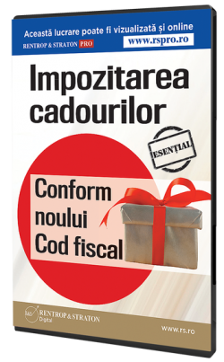 Impozitarea cadourilor conform noului Cod fiscal