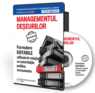CD Managementul deseurilor - formulare editabile utilizate in relatia cu autoritatile publice competente