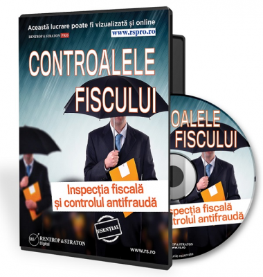 Controalele fiscului. Inspectia fiscala si controlul antifrauda