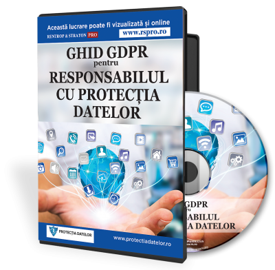 Ghid GDPR pentru responsabilul cu protectia datelor personale - DPO