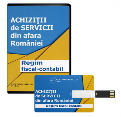 Achizitii de servicii din afara Romaniei. Regim fiscal-contabil 