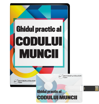 Ghidul practic al Codului muncii