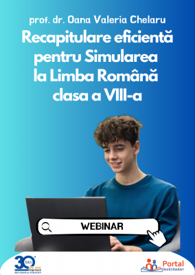 Webinar Recapitulare eficienta pentru Simularea la Limba Romana clasa a VIII-a