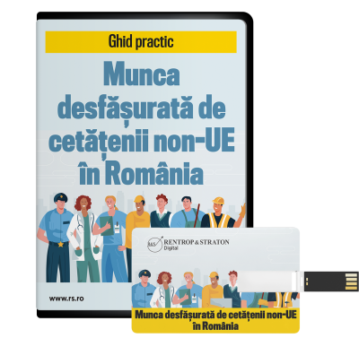 Ghid practic privind munca desfasurata de cetatenii non-UE pe teritoriul Romaniei