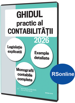 Ghidul practic al contabilitatii in 2026. Legislatie explicata - Exemple detaliate - Monografii contabile complete 