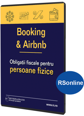 Booking & Airbnb. Obligatii fiscale pentru persoane fizice