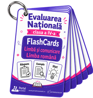 Flash Cards Limba si comunicare - Limba romana - Evaluarea Nationala clasa a IV-a