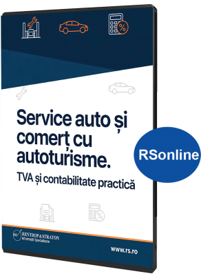 Service auto si comert cu autoturisme. TVA si contabilitate practica