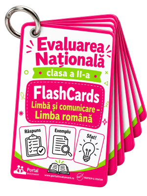 Flash Cards Limba si comunicare - Limba romana - Evaluarea Nationala clasa a II-a