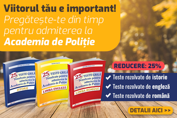 Admitere la Academia de Politie 2024: Culegeri de teste Istorie, Engleza, Limba Romana