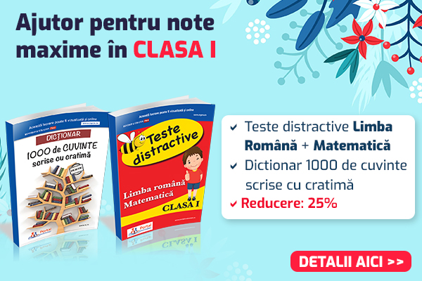 Clasa I: Teste Limba Romana si Matematica + Dictionar 1000 de cuvinte scrise cu cratima