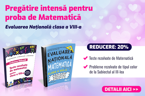 Evaluare Nationala 2024 clasa VIII-a: Teste rezolvate la matematica