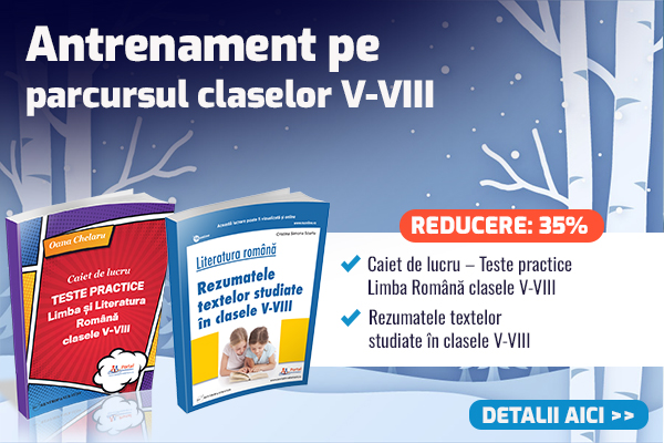Limba Romana gimnaziu: Rezumatele textelor studiate si Teste practice 