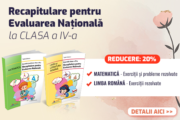 Evaluare Nationala clasa IV-a: Exercitii la Limba Romana si Matematica 