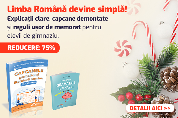 Limba Romana: Ghid Capcanele Gramaticii + Memorator Gramatica pentru Gimnaziu