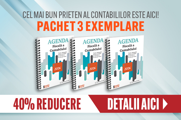 Agenda Fiscala a Contabilului 2026 - Pachet 3 bucati cu reducere 40%
