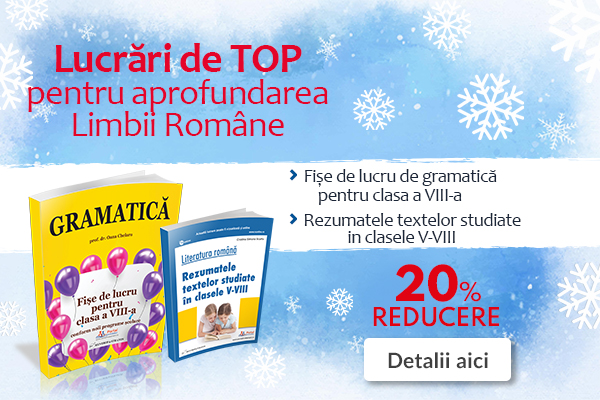 Evaluare Nationala 2026 Limba Romana clasa a VIII-a: Exercitii de gramatica si Rezumatele textelor
