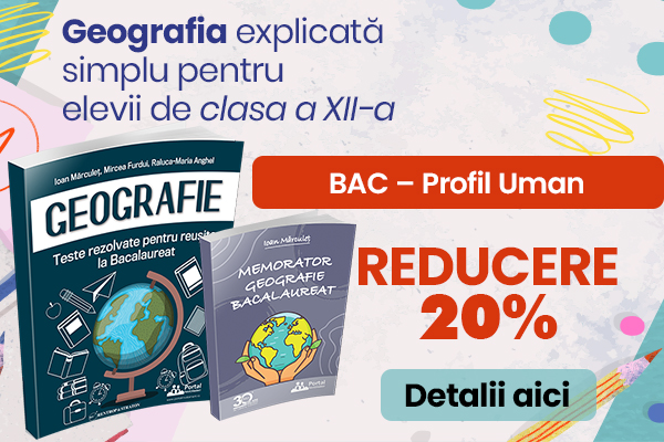 Teste BAC Geografie rezolvate +  Memorator Geografie BAC 
