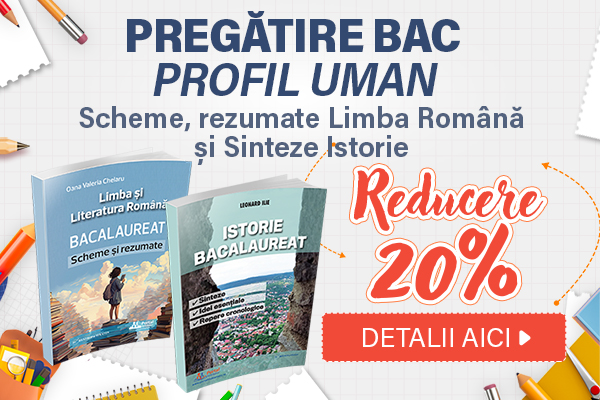  Bac 2026 - Sinteze Istorie + Romana: Scheme si Rezumate