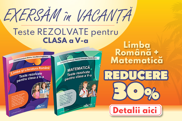 Matematica si Limba romana clasa a V-a: pregatire in vacanta cu teste rezolvate [OF:17755]