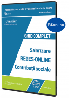 Consilier Ghid complet de Salarizare, REGES-ONLINE si Contributii sociale