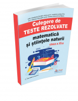 Culegere de teste rezolvate la matematica si stiintele naturii clasa a VI-a