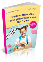 Evaluarea Nationala la Limba si literatura romana clasa a VIII-a (editie revizuita)