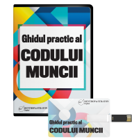 Ghidul practic al Codului muncii