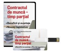 Contractul de munca - timp partial. Beneficii si avantaje. Noutati legislative
